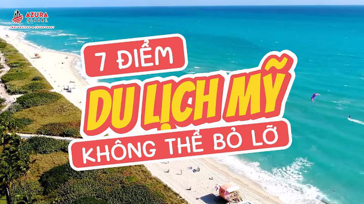 🇺🇸 NẾU CHỈ ĐƯỢC CHỌN 7 ĐIỂM ĐỂ KHÁM PHÁ NƯỚC MỸ, BẠN SẼ ĐI ĐÂU?