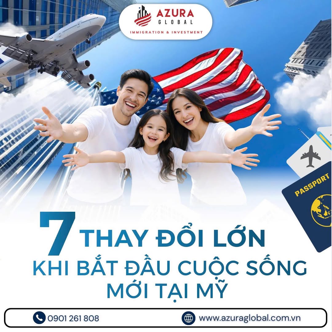 🇺🇸 7 THAY ĐỔI KHI BẮT ĐẦU CUỘC SỐNG MỚI TẠI MỸ BẠN NÊN BIẾT