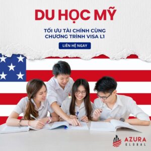 TỐI ƯU TÀI CHÍNH CÙNG CHƯƠNG TRÌNH VISA L1