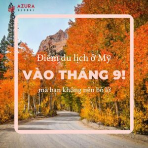 BISHOP CREEK CANYON - ĐIỂM NGẮM MÙA THU ĐẸP NHẤT THẾ GIỚI